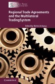 Regional Trade Agreements and the Multilateral Trading System (eBook, ePUB)