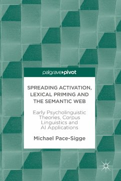 Spreading Activation, Lexical Priming and the Semantic Web (eBook, PDF) - Pace-Sigge, Michael