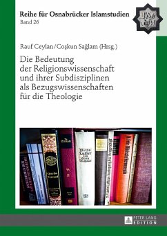 Die Bedeutung der Religionswissenschaft und ihrer Subdisziplinen als Bezugswissenschaften fuer die Theologie (eBook, ePUB)