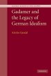 Gadamer and the Legacy of German... - Bild 1