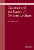 Gadamer and the Legacy of German Idealism (eBook, ePUB)