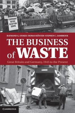 Business of Waste (eBook, ePUB) - Stokes, Raymond G.