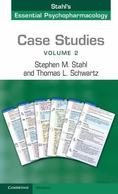 Case Studies: Stahl's Essential Psychopharmacology: Volume 2 (eBook, ePUB) - Stahl, Stephen M.