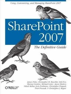 SharePoint 2007: The Definitive Guide (eBook, PDF) - Pyles, James