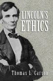 Lincoln's Ethics (eBook, ePUB) Lincoln's Ethics (eBook, ePUB)