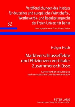 Marktverschlusseffekte und Effizienzen vertikaler Zusammenschluesse (eBook, PDF) - Hoch, Holger