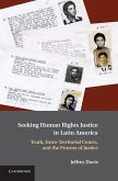 Seeking Human Rights Justice in Latin America (eBook, ePUB)