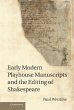 Early Modern Playhouse Manuscripts and... - Bild 1