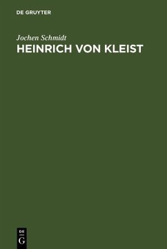 Heinrich von Kleist (eBook, PDF) - Schmidt, Jochen