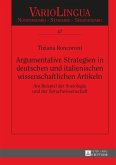 Argumentative Strategien in deutschen und italienischen wissenschaftlichen Artikeln (eBook, PDF)