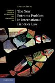 New Entrants Problem in International Fisheries Law (eBook, ePUB)