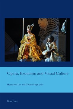 Opera, Exoticism and Visual Culture (eBook, ePUB)