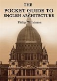 Pocket Guide to English Architecture (eBook, ePUB) Pocket Guide to English Architecture (eBook, ePUB)