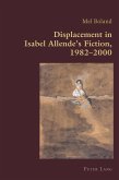 Displacement in Isabel Allende's Fiction, 1982-2000 (eBook, PDF)
