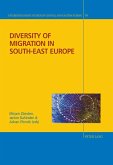 Diversity of Migration in South-East Europe (eBook, ePUB)