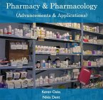 Pharmacy & Pharmacology (Advancements & Applications) (eBook, PDF)