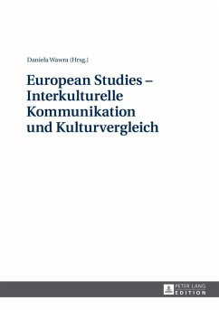 European Studies - Interkulturelle Kommunikation und Kulturvergleich (eBook, PDF)