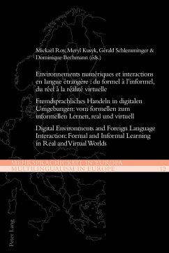 Environnements numeriques et interactions en langue etrangere : du formel a l'informel, du reel a la realite virtuelle (eBook, ePUB)