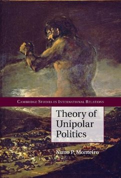 Cover Theory of Unipolar Politics (eBook, ePUB)