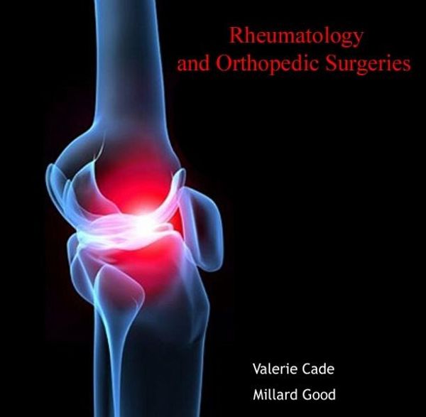 Rheumatology and Orthopedic Surgeries (eBook, PDF)