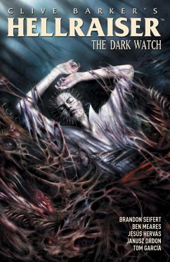 Clive Barker's Hellraiser: The Dark Watch Vol. 3 (eBook, ePUB) - Barker, Clive
