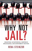 Why Not Jail? (eBook, ePUB)