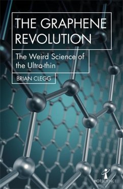 The Graphene Revolution (eBook, ePUB) - Clegg, Brian