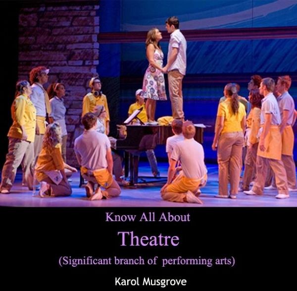 Know All About Theatre (Significant branch of performing arts) (eBook, PDF) Know All About Theatre (Significant branch of performing arts) (eBook, PDF)