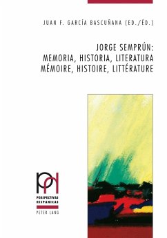 Jorge Semprun: memoria, historia, literatura / memoire, histoire, litterature (eBook, PDF)