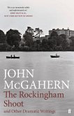 The Rockingham Shoot and Other Dramatic Writings (eBook, ePUB) The Rockingham Shoot and Other Dramatic Writings (eBook, ePUB)