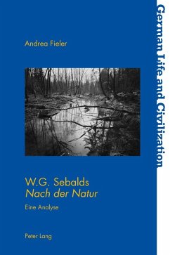 W.G. Sebalds Nach der Natur (eBook, ePUB) - Andrea Fieler, Fieler