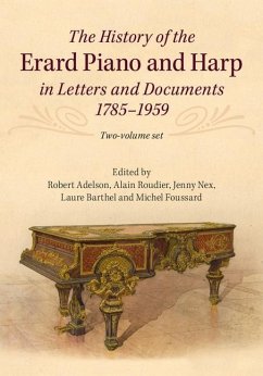 Cover History of the Erard Piano and Harp in Letters and Documents, 1785-1959 (eBook, ePUB)