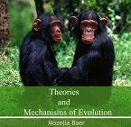 Theories and Mechanisms of Evolution (eBook, PDF)