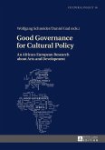 Good Governance for Cultural Policy (eBook, ePUB)