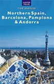 Northern Spain, Barcelona, Pamplona & Andorra (eBook, ePUB)
