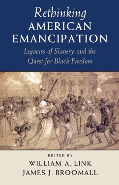 Rethinking American Emancipation (eBook, ePUB)