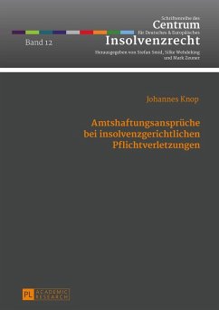 Amtshaftungsansprueche bei insolvenzgerichtlichen Pflichtverletzungen (eBook, ePUB) - Johannes Knop, Knop