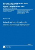 Kulturelle Vielfalt und Urheberrecht (eBook, PDF)