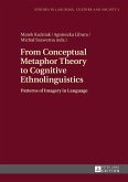 From Conceptual Metaphor Theory to Cognitive Ethnolinguistics (eBook, ePUB)