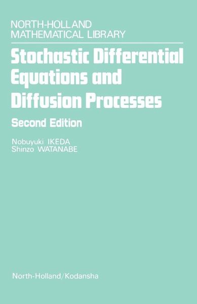 Stochastic Differential Equations and Diffusion Processes (eBook, PDF) Stochastic Differential Equations and Diffusion Processes (eBook, PDF)