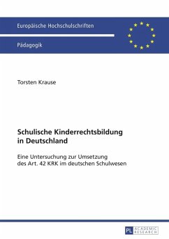 Schulische Kinderrechtsbildung in Deutschland (eBook, PDF) - Krause, Torsten