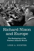 Richard Nixon and Europe (eBook, ePUB)