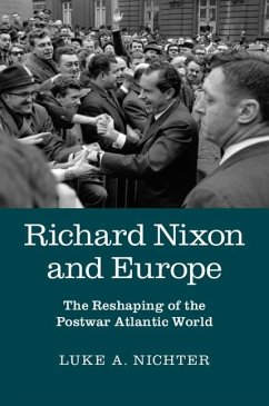 Richard Nixon and Europe (eBook, ePUB) - Nichter, Luke A.