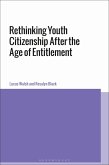 Rethinking Youth Citizenship After the Age of Entitlement (eBook, ePUB)