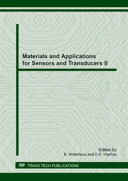 Materials and Applications for Sensors and Transducers II (eBook, PDF) Materials and Applications for Sensors and Transducers II (eBook, PDF)