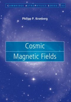 Cosmic Magnetic Fields (eBook, PDF) - Kronberg, Philipp P.