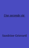 Une seconde vie (eBook, ePUB)
