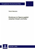Emotionen im Spannungsfeld zwischen Koerper und Kultur (eBook, PDF)