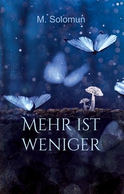 Mehr ist weniger (eBook, ePUB) - Solomun, M.