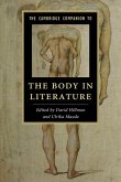 Cambridge Companion to the Body in Literature (eBook, ePUB)